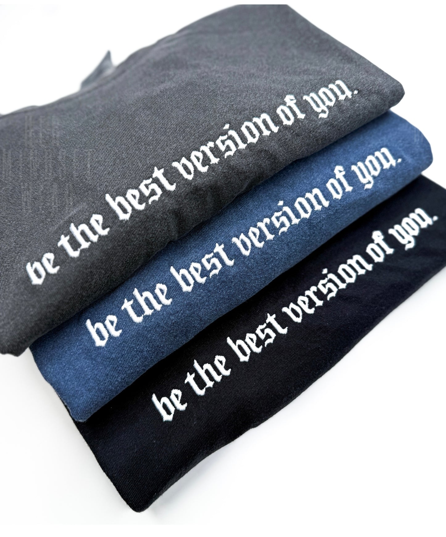 Be the best version of you - Embroidery Unisex Adult Tee - 3 Colors