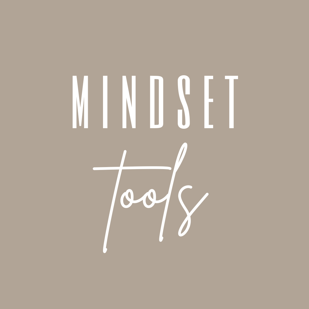 Mindset Tools